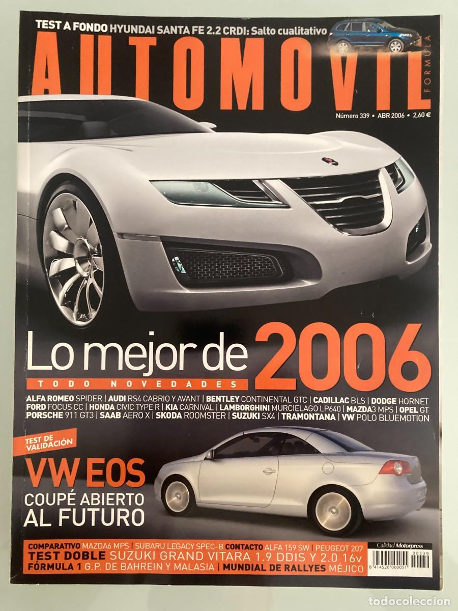Coches: AUTOMOVIL 339 , ABRIL 2006 , SUZUKI GRAND VITARA 1.9 DDIS, SUZUKI GRAND VITARA 2.0 16V, VW EOS