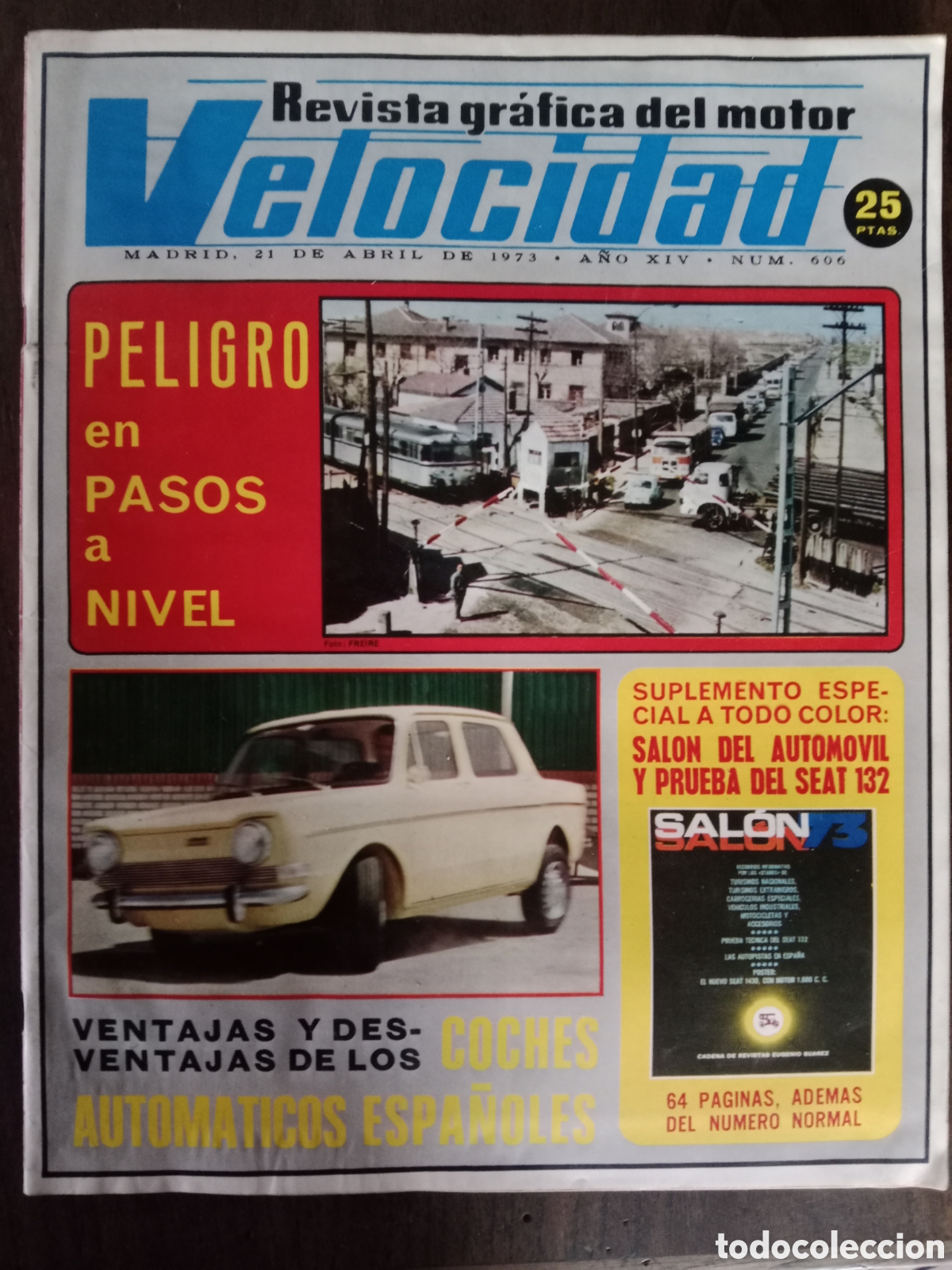 Coches: Revista velocidad n. 606 de 1973 autom&oacute;vil sal&oacute;n Seat