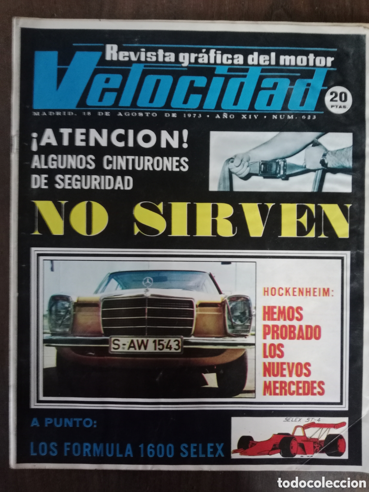 Coches: Revista velocidad n. 623 de 1973 autom&oacute;vil Toyota mercedes Benz cami&oacute;n mercedes Benz