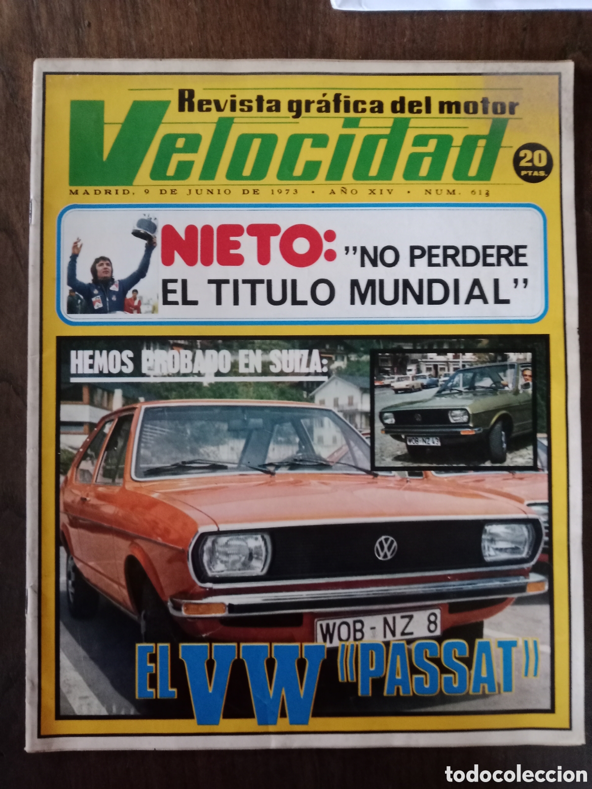 Coches: Revista velocidad n. 612 de 1973 autom&oacute;vil Volkswagen Passat buick nieto