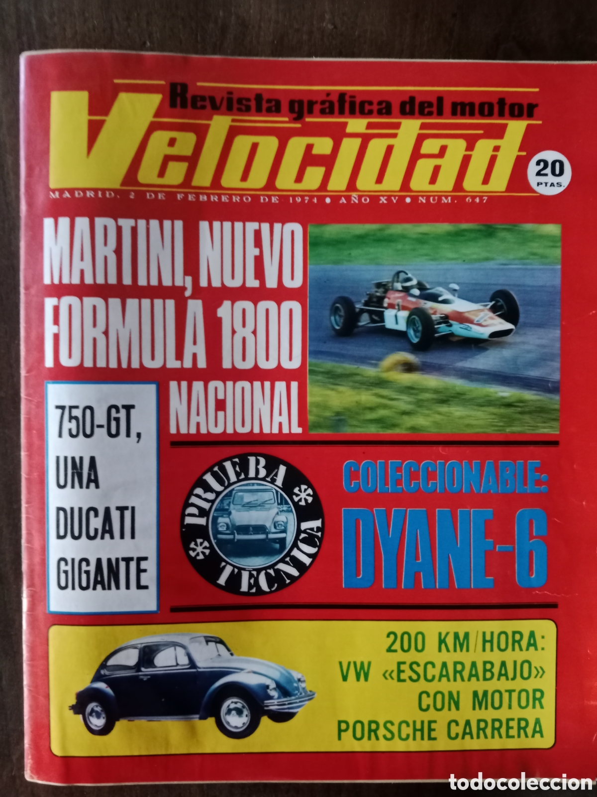 Coches: Revista velocidad n. 647 de 1974 autom&oacute;vil Volkswagen escarabajo Citroen dyane