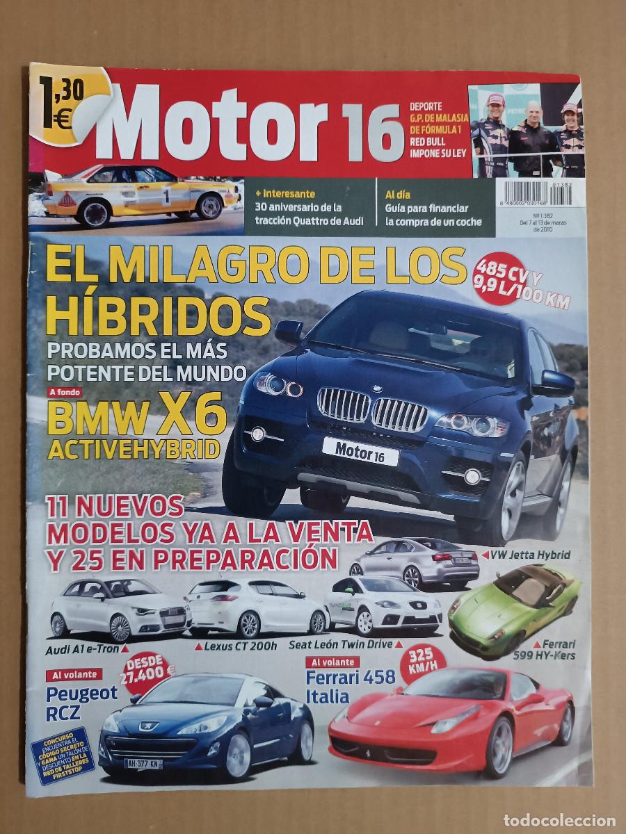 Coches: REVISTA MOTOR 16 N&ordm; 1382 A&Ntilde;O 2010. PRU: BMW X6 ACTIVEHYBRID.