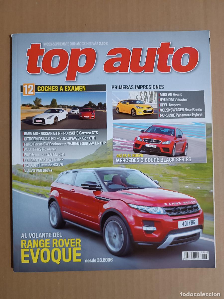 Coches: REVISTA TOP AUTO N&ordm; 263 A&Ntilde;O 2011. PRU: AUDI TT RS ROADSTER. COMP: BMW M3, NISSAN GTR Y PORSCHE CARRE