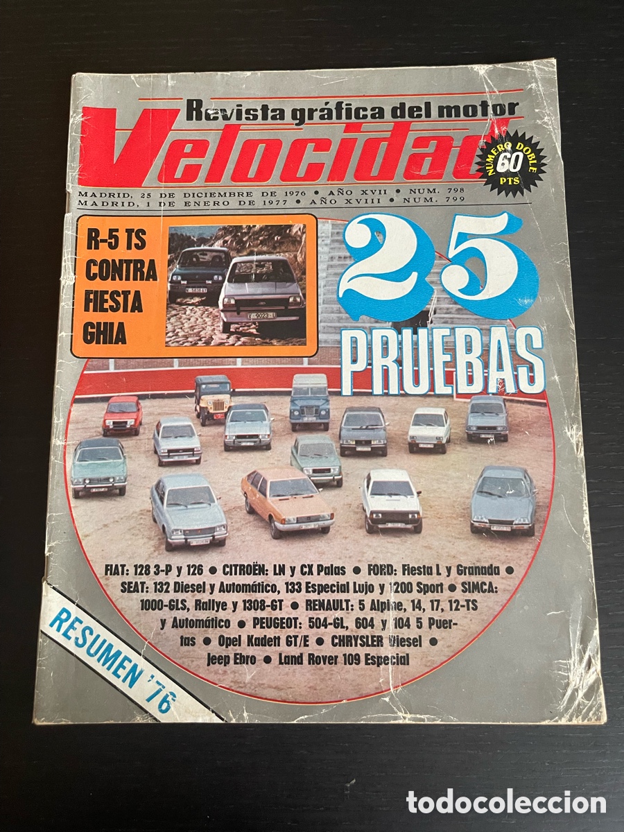 Coches: VELOCIDAD N&ordm; 798-799 - FORD FIESTA GHIA RENAULT 5 TS 25 PRUEBAS SEAT CITROEN SIMCA CHRYSLER JEEP