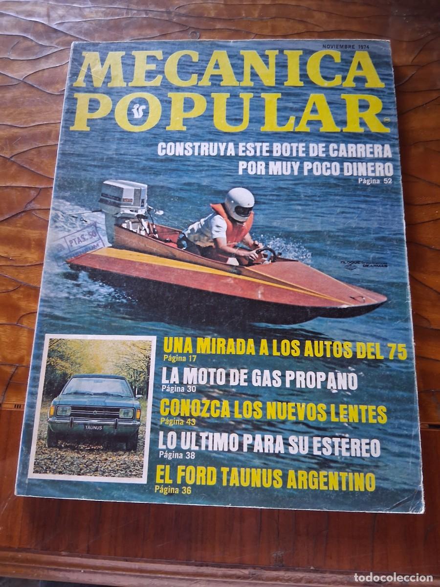 Coches: Revista MECANICA POPULAR diciembre del a&ntilde;o 1974 Ford Taunus motor Gas propano Renault 12 plancha