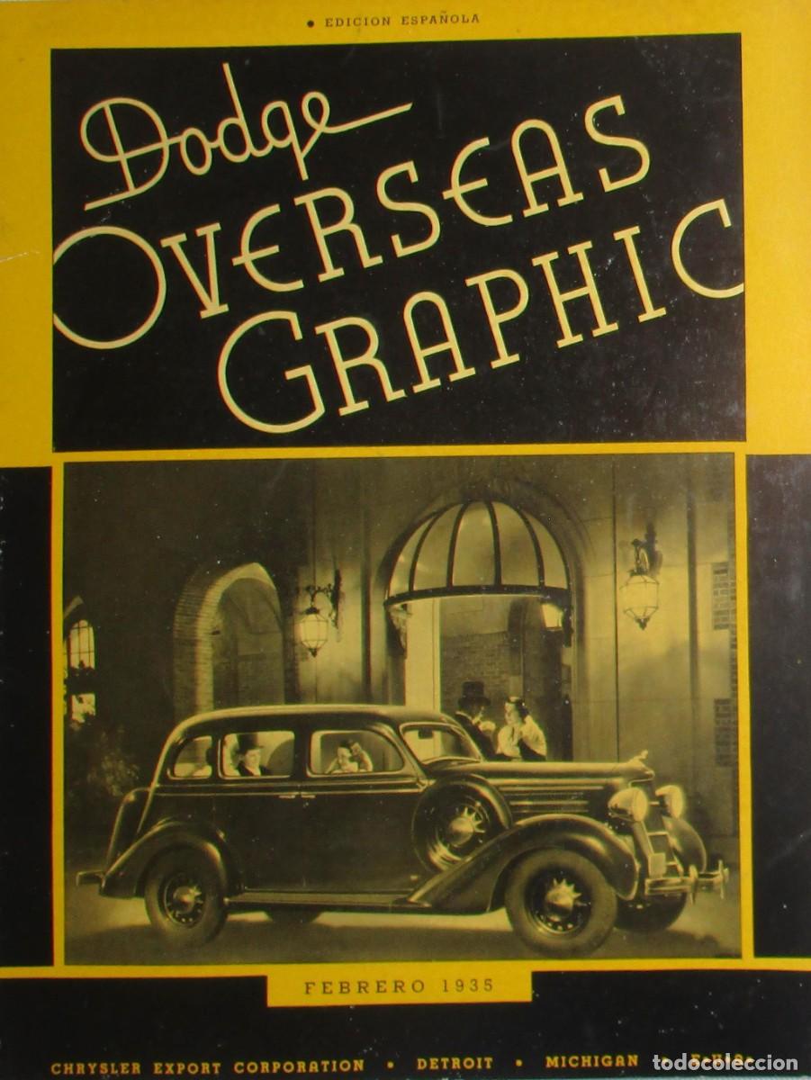 Coches: REVISTA ORIGINAL DODGE OVERSEAS GRAPHIC - EDICI&Oacute;N ESPA&Ntilde;OLA DE FEBRERO DE 1935.