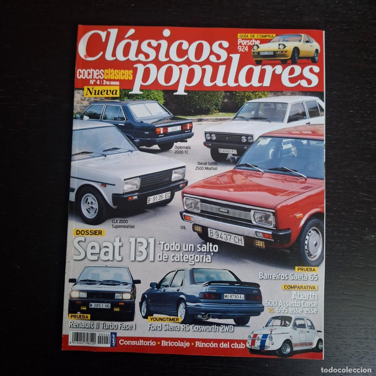 Coches: CLASICOS POPULARES N&ordf; 4 - SEAT 131 PORSCHE 924 RENAULT 11 TURBO ABARTH 500 695 FORD SIERRA COSWORTH