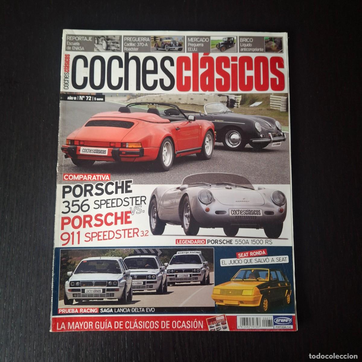 Coches: COCHES CLASICOS N&ordm; 72 - PORSCHE 356 SPEEDSTER 911 550 RS LANCIA DELTA EVO SEAT RONDA ENASA CADILLAC