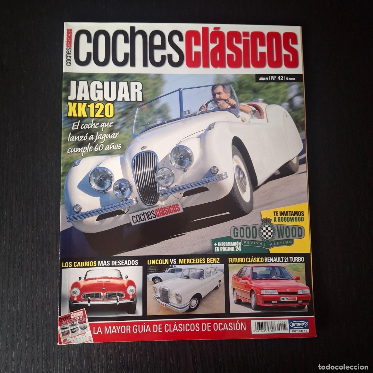 Coches: COCHES CLASICOS N&ordm; 42 - JAGUAR XK 120 RENAULT 21 TURBO LINCOLN CONTINENTAL MERCEDES 220 S