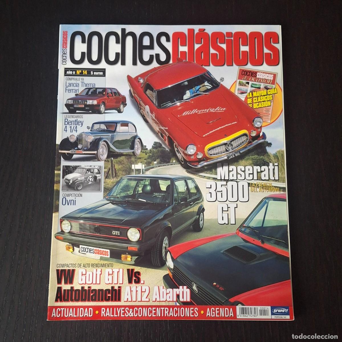 Coches: COCHES CLASICOS N&ordm; 14 - MASERATI 3500 GT VOLKSWAGEN GOLF GTI AUTOBIANCHI ABARTH A112 LANCIA THEMA