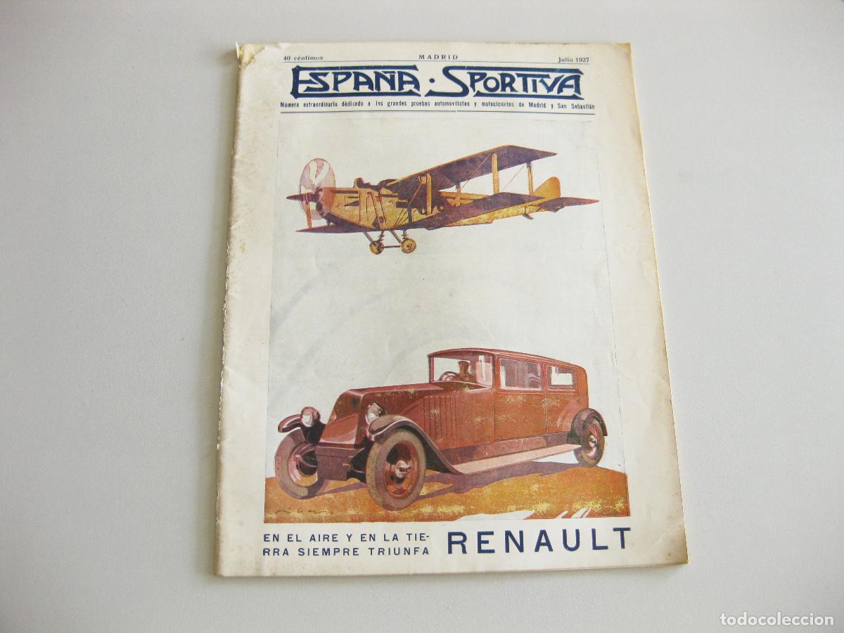 Coches: REVISTA ESPA&Ntilde;A SPORTIVA.JULIO DE 1927. N&Uacute;MERO EXTRAORDINARIO. PRUEBAS DE AUTOM&Oacute;VILES Y MOTOCICLETAS