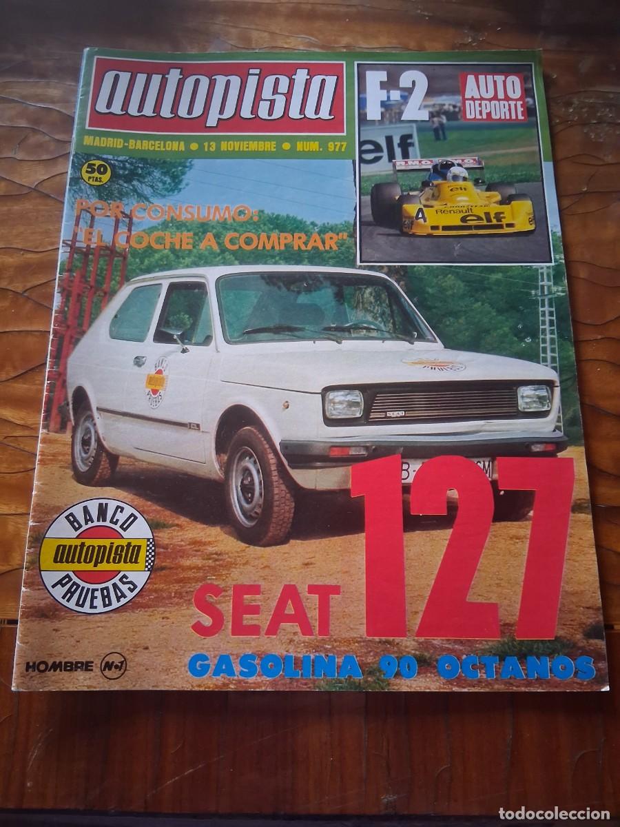 Coches: Revista coche autopista 977 a&ntilde;o 1977 Seat 127 Daihatsu Charade