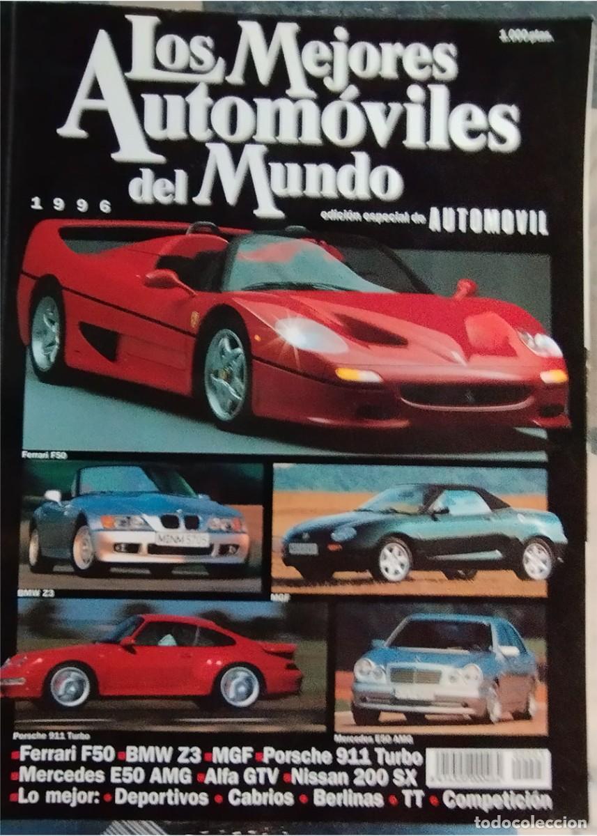 Coches: LOS MEJORES AUTOMOVILES DEL MUNDO ESPECIAL AUTOMOVIL 1996