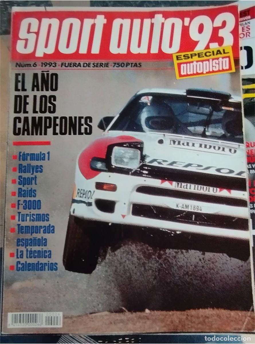 Coches: SPORT AUTO&acute;93 N.&ordm; 6 1993 ESPECIAL AUTOPISTA EL A&Ntilde;O DE LOS CAMPEONES 166 PAGS