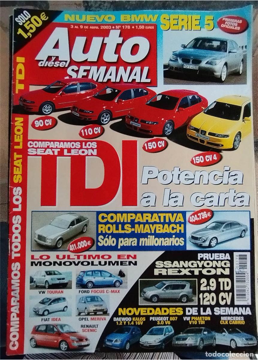 Coches: AUTO Y DIESEL SEMANAL 2003 N.&ordm; 178 COMPARA EL SEAT LEON TDI