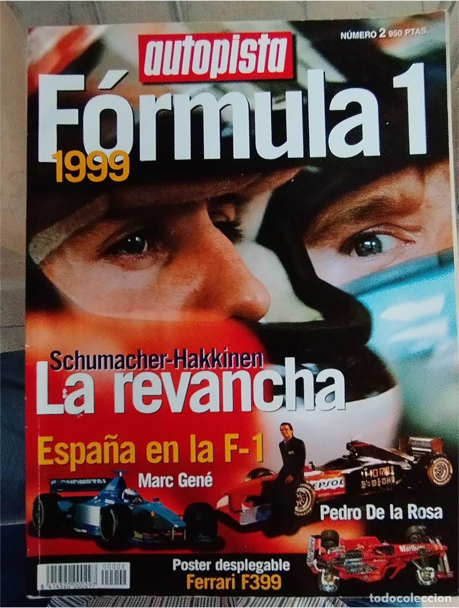 Coches: REVISTA AUTOPISTA FORMULA 1 1999 N.&ordm; 2 112 PAGINAS POSTER FERRARI F 399