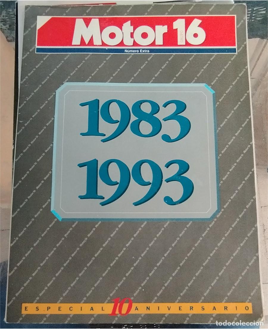 Coches: MOTOR 16 EXTRA ESPECIAL 10 ANIVERSARIO 1983 &ndash; 1993 306 PAGINAS