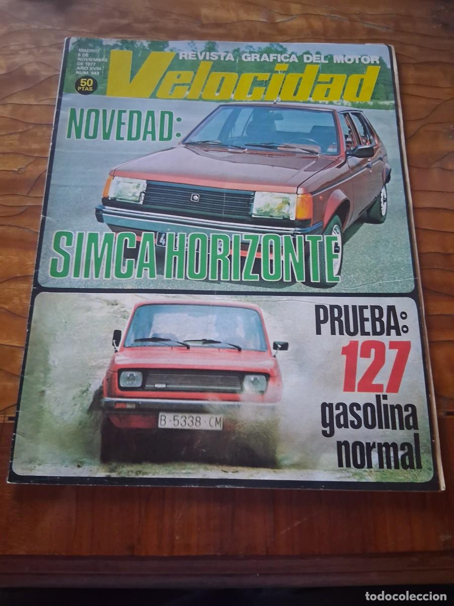 Carros: Revista coche Velocidad 843 simca Chrysler horizonte Seat 127 Lotus XXV Pegaso