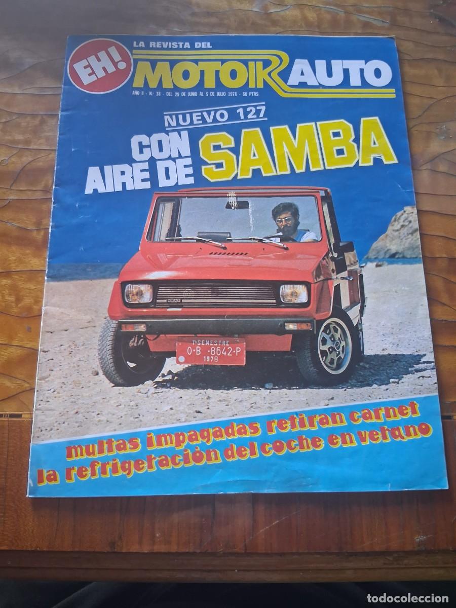 Coches: Revista coche Motor Auto 38 Seat 127 Samba Peugeot 505 Renault R 5 copa Bruno Giacomelli