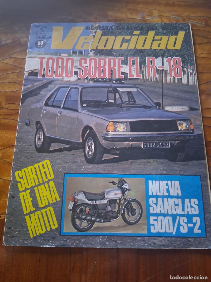 Coches: Revista coche Velocidad 879 Renault R 18 Fiat 127 sport 131 racing Mercedes Jellinek Hans Stuck