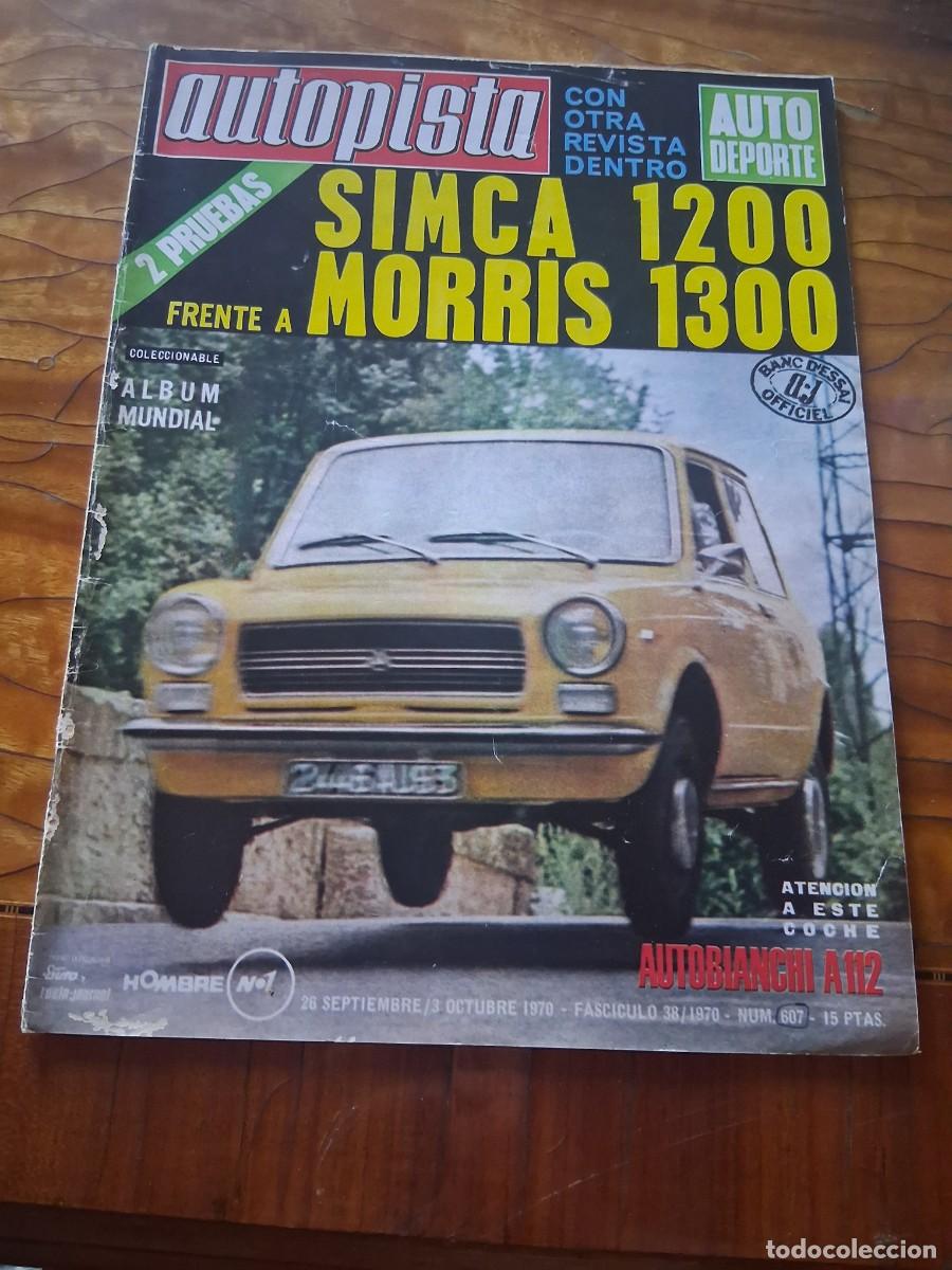 Coches: Revista coche autopista 607 a&ntilde;o 1970 Simca Morris Autobianchi A 112 anuncio seat 124 Sport