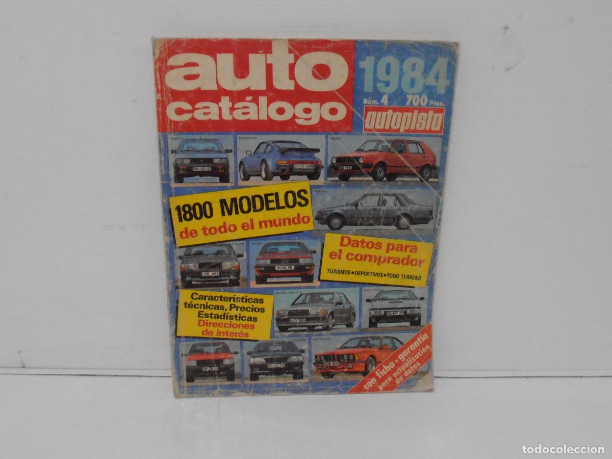 Cars: REVISTA AUTO CATALOGO 1984, NUMERO 4 AUTOPISTA