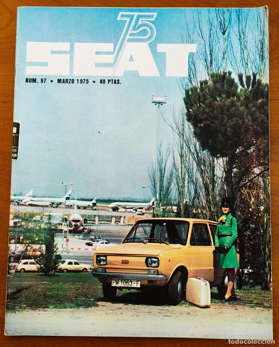 Carros: REVISTA SEAT N&ordm; 97 - MARZO 1975 - SEAT 133