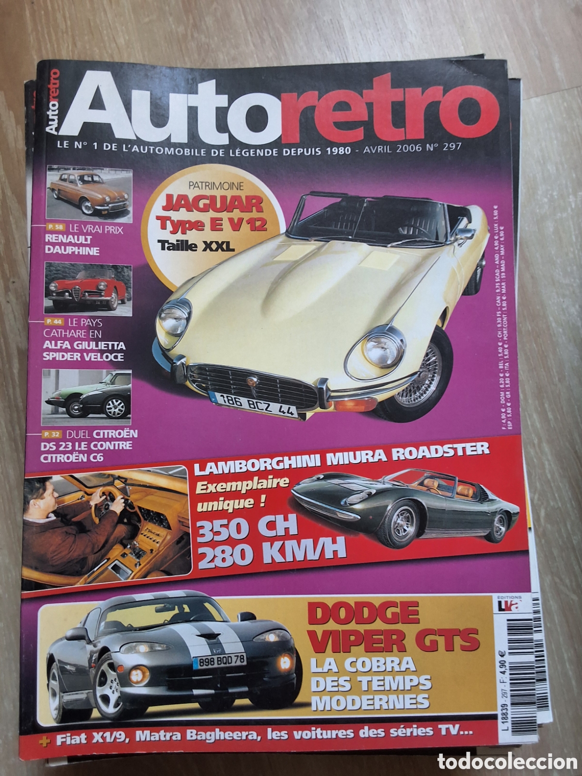 Carros: Auto retro revista coches francesa a&ntilde;o 2006/4 Jaguar type E Miura Dodge viper