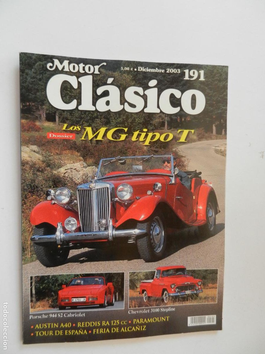 Coches: MOTOR CLASICO REVISTA N&ordm; 191- DICIEMBRE - 2003- MG TIPO T. PRUEBA: CHEVROLET 3100 STEPSIDE
