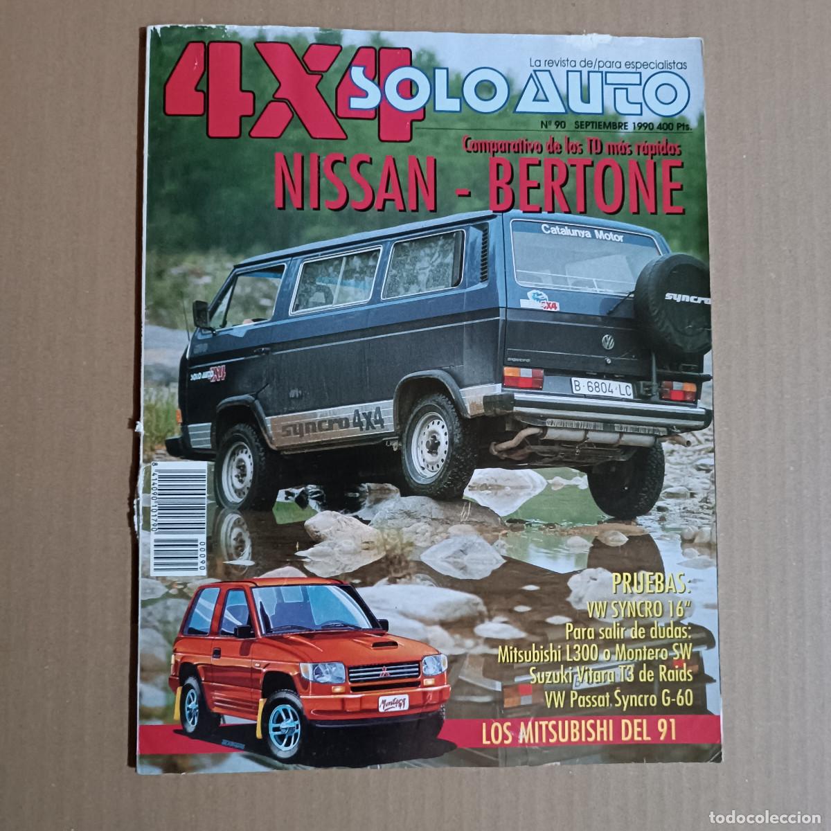 Coches: REVISTA SOLO AUTO 4X4 N&ordm; 90 A&Ntilde;O 1990. PRU: VW CARAVELLE GL SYNCRO 16. COMP: BERTONE FREECLIMBER TD Y