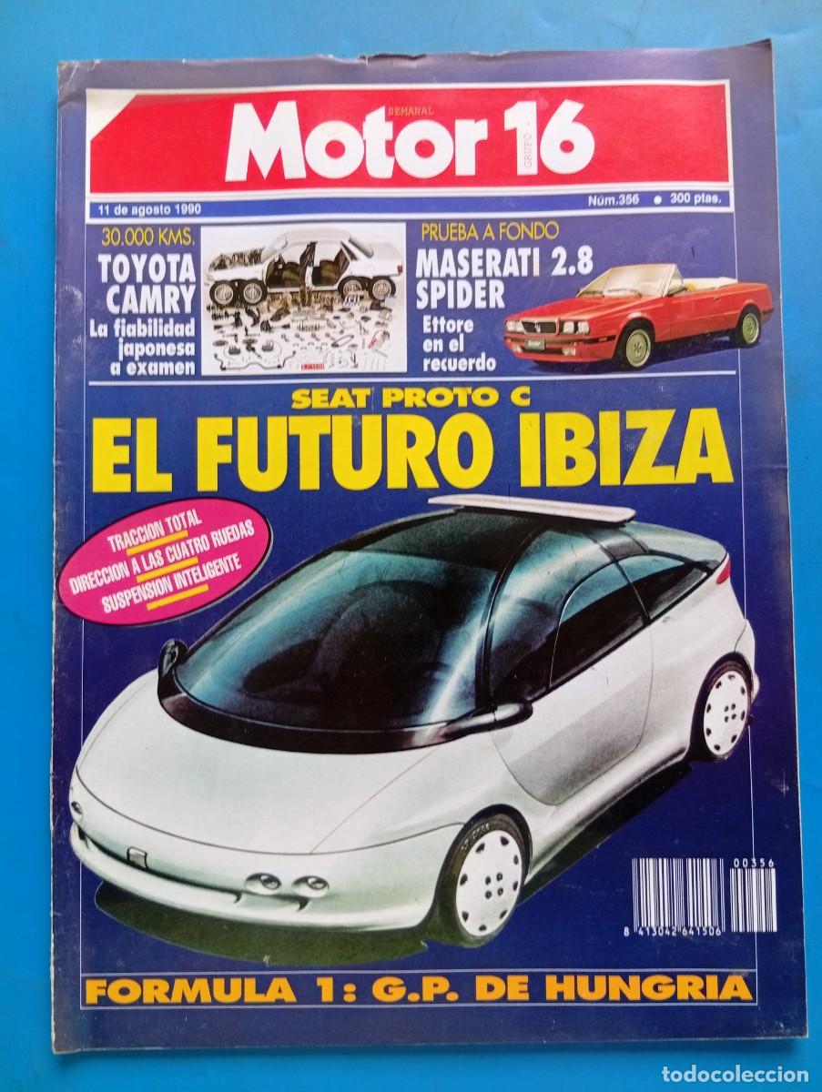 Coches: MOTOR 16. N&ordm; 356. A&Ntilde;O 1990. PRUEBA : MASERATI 2.8 SPIDER. TOYOTA CAMRY. SEAT PROTO C..... LEER.