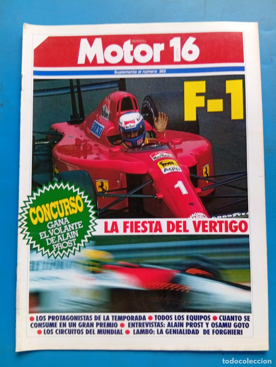 Coches: MOTOR 16. SUPLEMENTO AL N&ordm; 362. FORMULA 1. LA FIESTA DEL VERTIGO.... LEER.