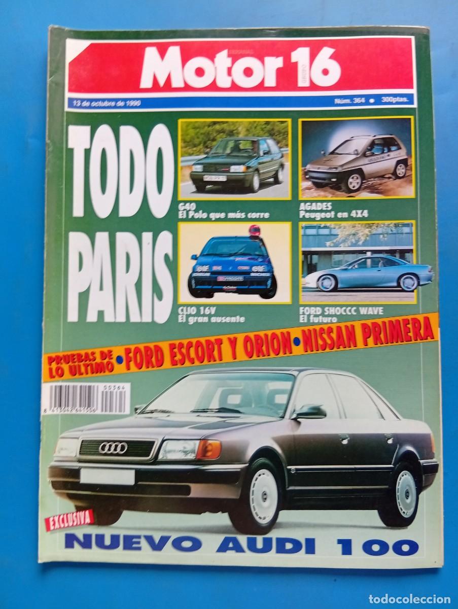 Coches: MOTOR 16. N&ordm; 364. A&Ntilde;O 1990. EXCLUSIVA: NUEVO AUDI 100. SAL&Oacute;N DE PAR&Iacute;S. RENAULT CLIO 16V. NUEV.. LEER