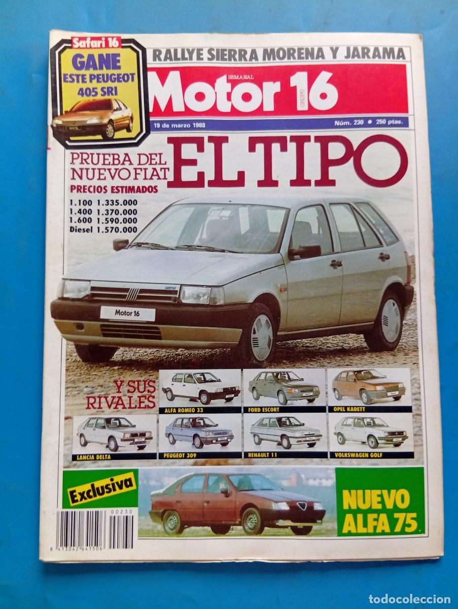 Coches: MOTOR 16. N&ordm; 230. A&Ntilde;O 1988. PRUEBA: EL NUEVO FIAT EL TIPO. ALFA ROMEO 33. FORD ESCORT. OPEL... LEER.