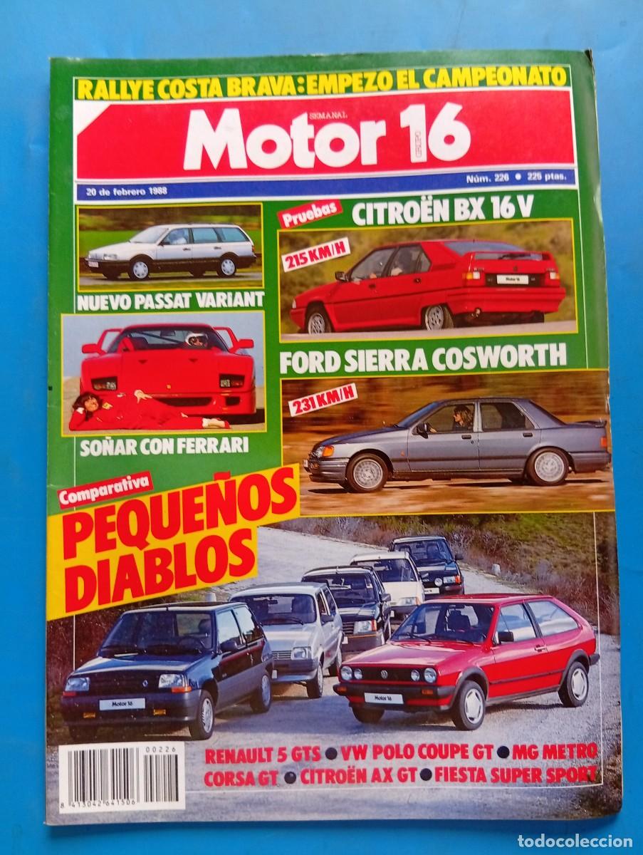 Coches: MOTOR 16. N&ordm; 226. A&Ntilde;O 1988. PRUEBA: CITRO&Euml;N BX 16 V. FORD SIERRA COSWORTH. PASSAT VARIANT.... LEER.