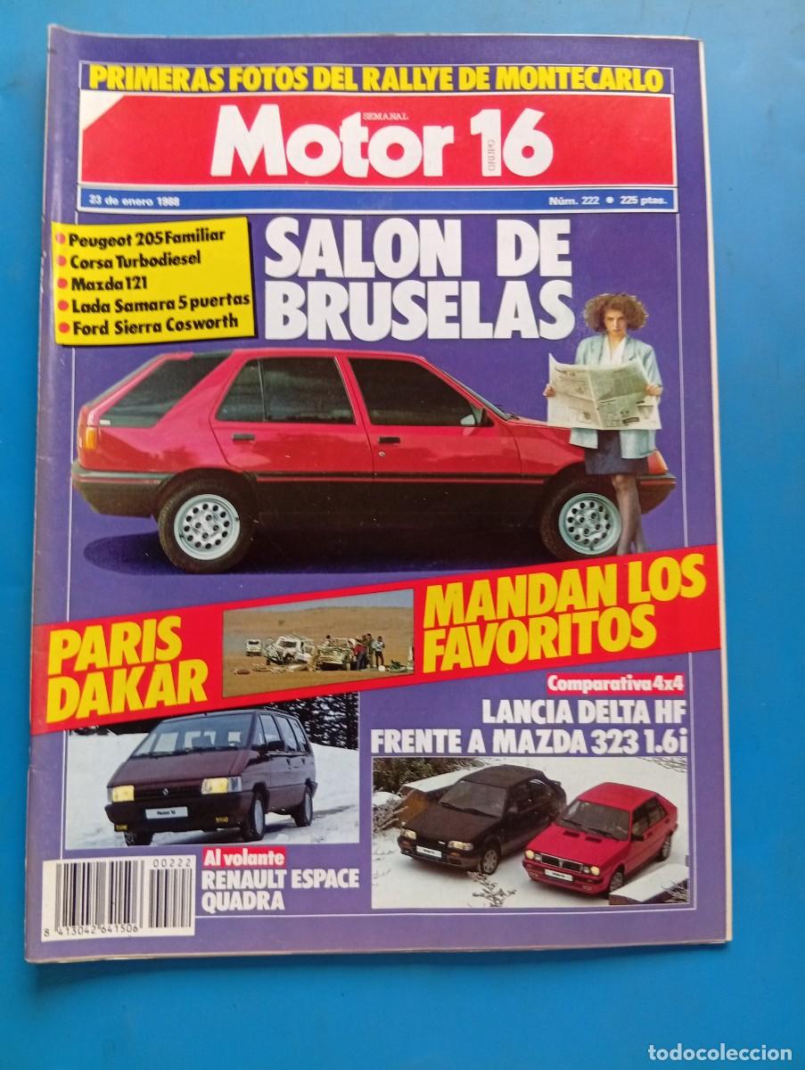 Coches: MOTOR 16. N&ordm; 222. A&Ntilde;O 1988. SALON DE BRUSELAS. RENAULT ESPACE QUADRA. LANDIA DELTA HF..... LEER.