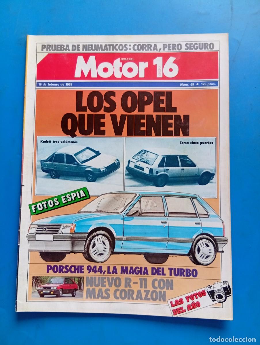 Coches: MOTOR 16. N&ordm; 69. A&Ntilde;O 1985. PRUEBA: VOLVO 760 COUP&Eacute;. NUEVO JAGUAR, EN LA SENDA DEL E. PORSCHE .. LEER