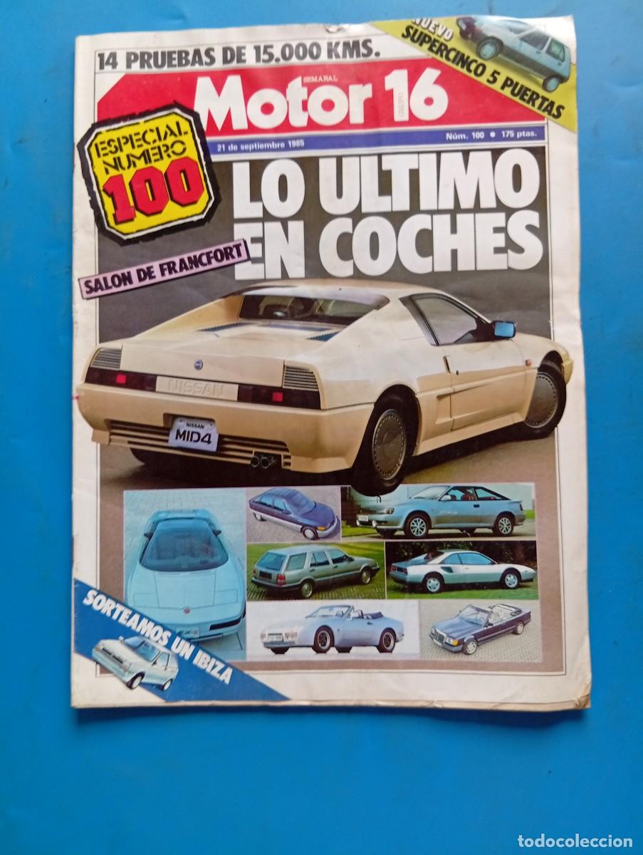 Coches: MOTOR 16. N&ordm; 100. A&Ntilde;O 1985. SALON DE FRANCFORT. PORSCHE 944 TURBO. FORD ETEC.... LEER.