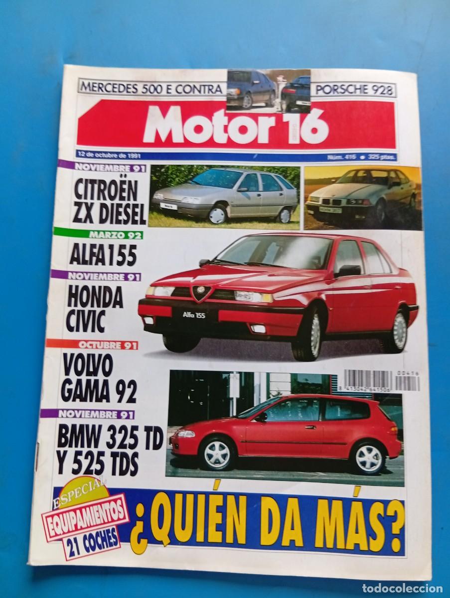 Coches: MOTOR 16. N&ordm; 416. A&Ntilde;O 1991. PRUEBA: HONDA CIVIC. NUEVOS BMW 325 td. ALFA 75, EL NUEVO 155. AU.. LEER