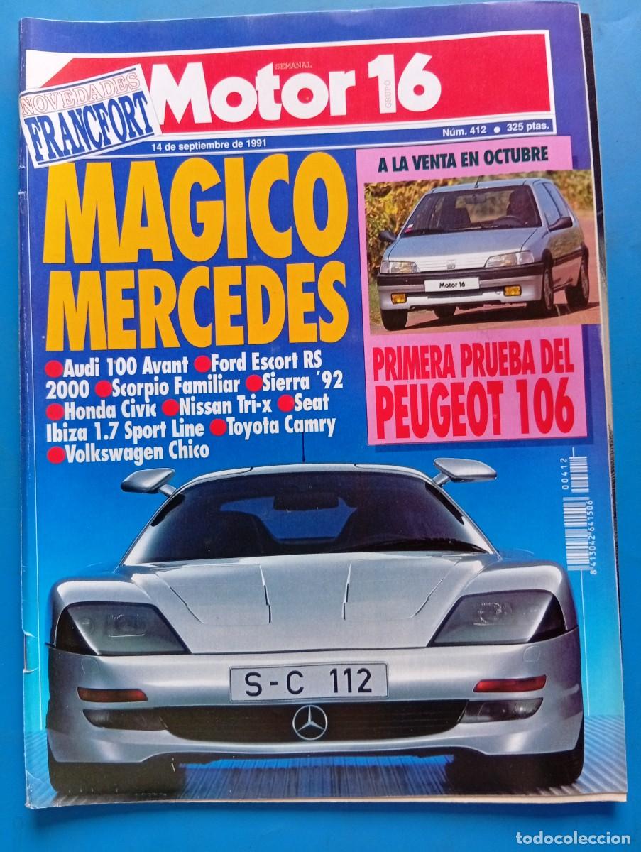Coches: MOTOR 16. N&ordm; 412. A&Ntilde;O 1991. PRUEBA: FORD ESCORT RS2000. MINI AFTER EIGHT. RETROM&Oacute;VIL A LA VIS.. LEER