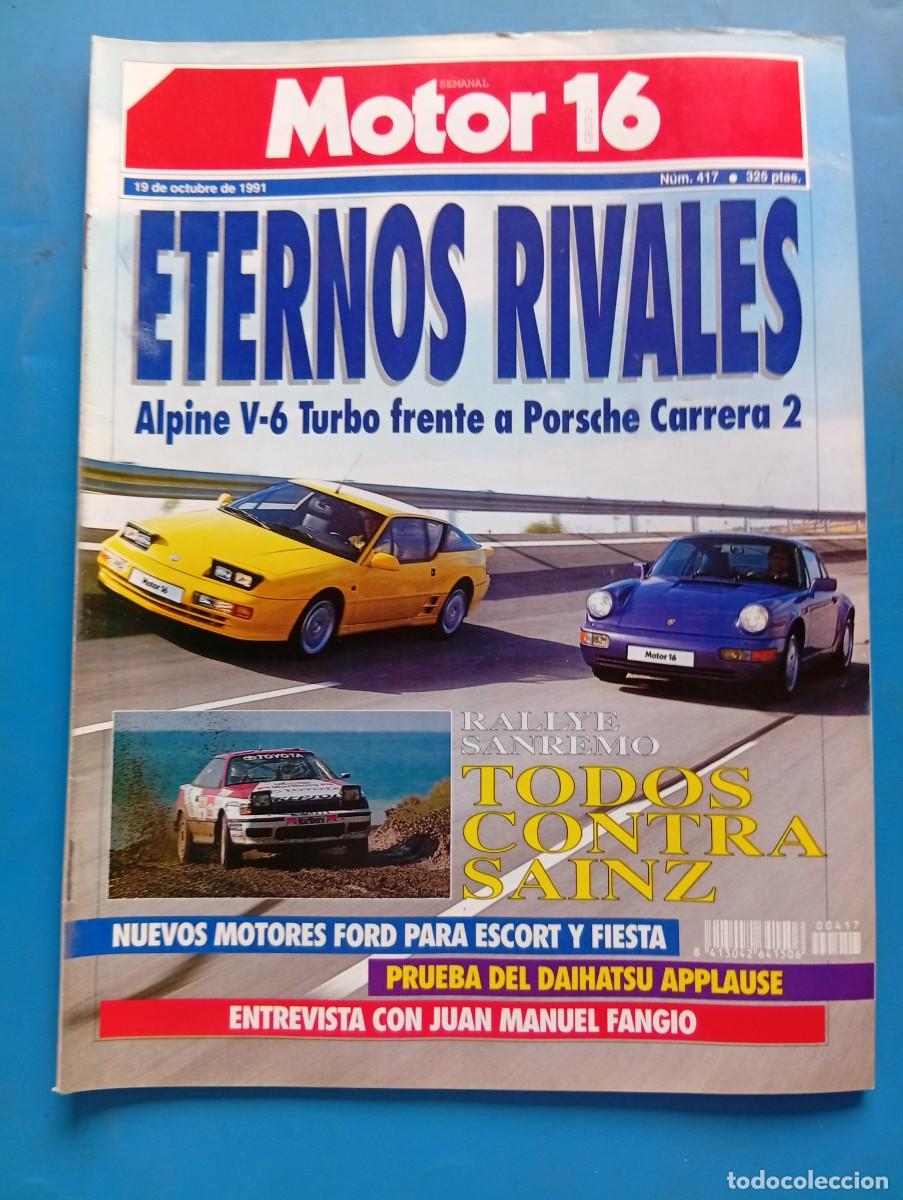 Coches: MOTOR 16. N&ordm; 417. A&Ntilde;O 1991. ALPINE V-6 TURBO. PORSCHE CARRERA 2. RALLYE SANREMO... LEER.