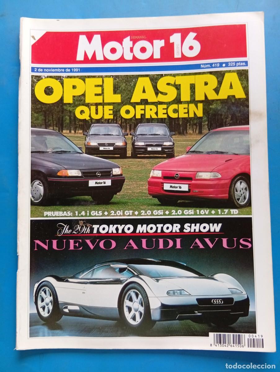 Coches: MOTOR 16. N&ordm; 419. NOVIEMBRE 1991. SAAB 9000 CS TURBO. OPEL FRONTERA.... LEER.