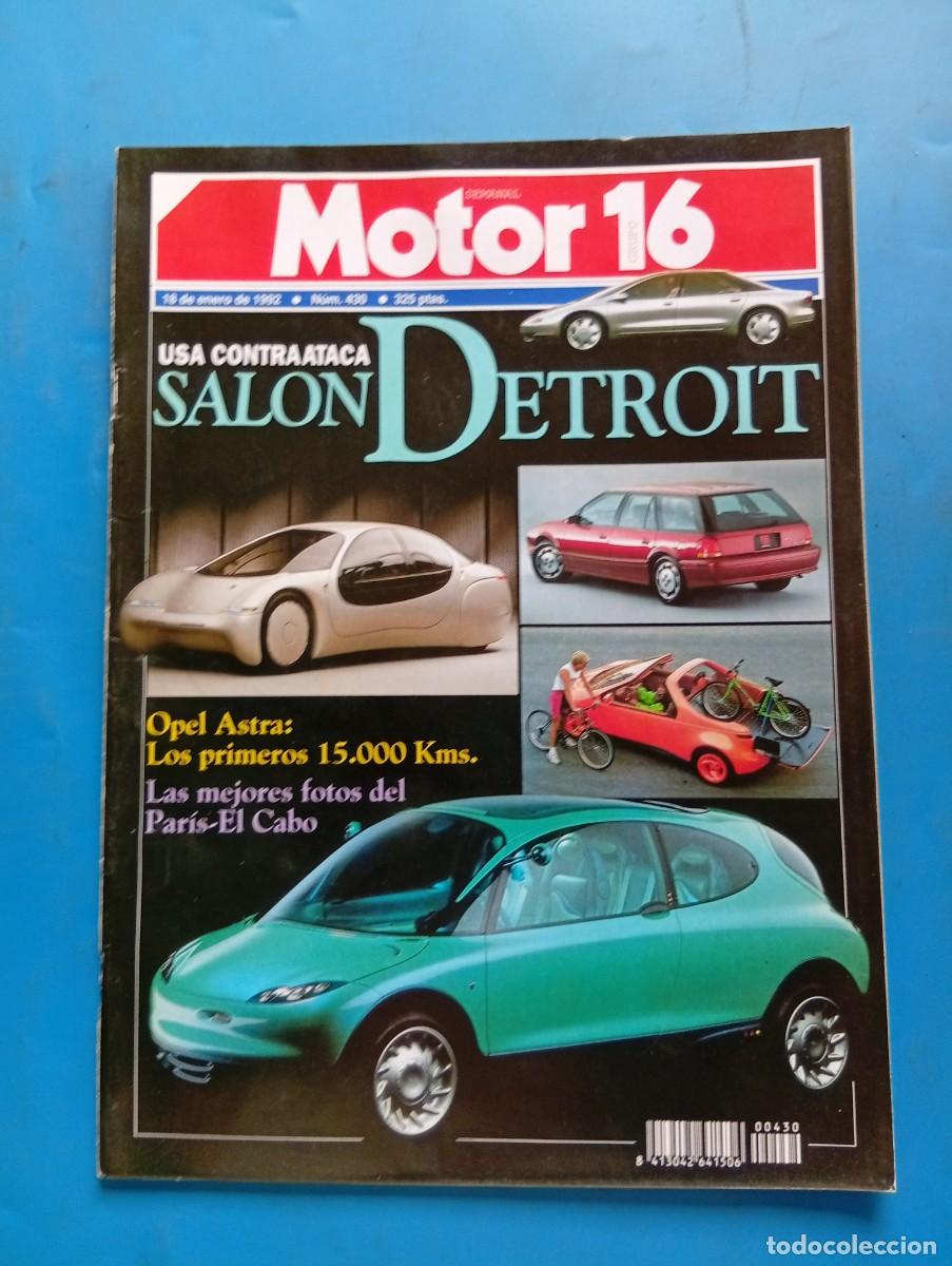 Coches: MOTOR 16. N&ordm; 430. A&Ntilde;O 1992. USA CONTRA ATACA. SALON DETROIT. OPEL ASTRA : LOS PRIMEROS ..... LEER