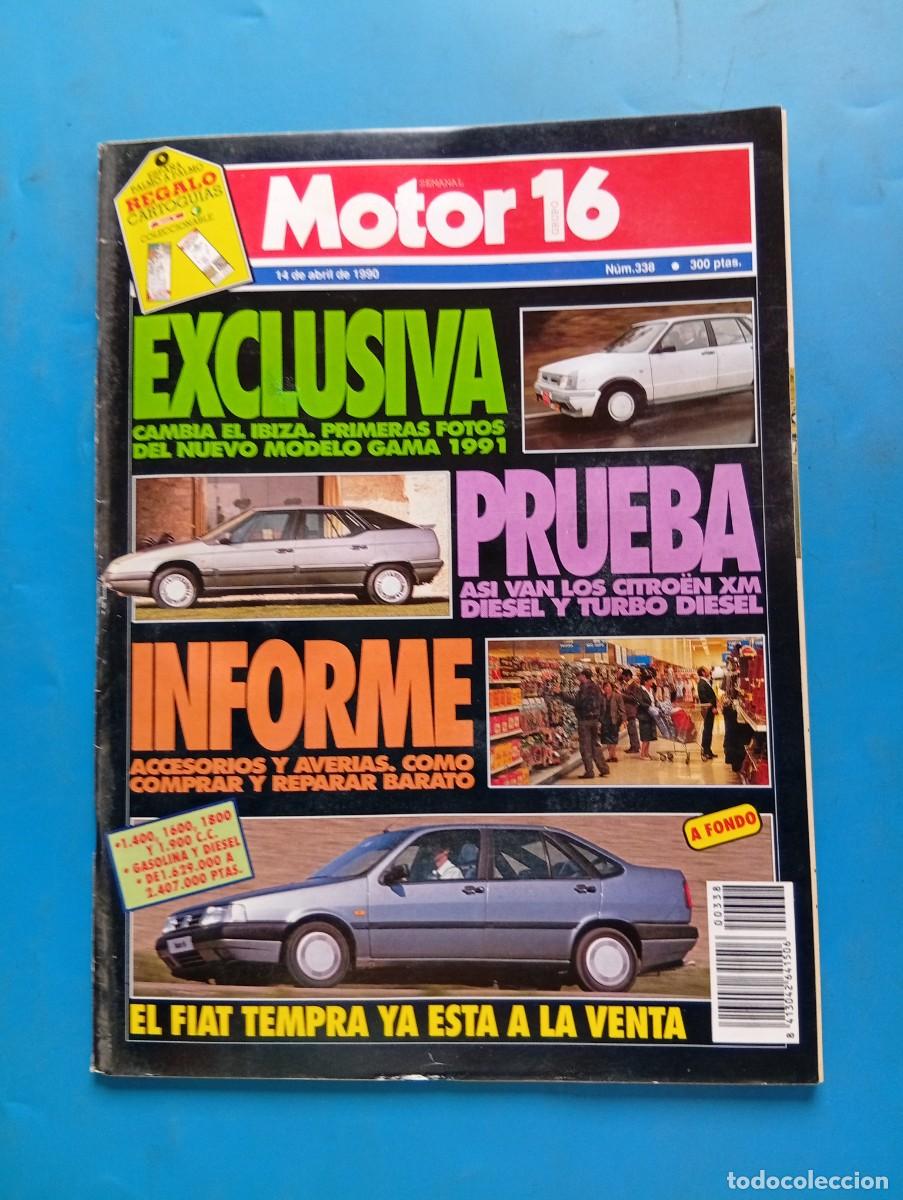 Coches: MOTOR 16. N&ordm; 338. A&Ntilde;O 1990. PRUEBA : CITRO&Euml;N XM DIESEL. FIAT TEMPRA. SUZUKI SAMURAI MIL..... LEER.