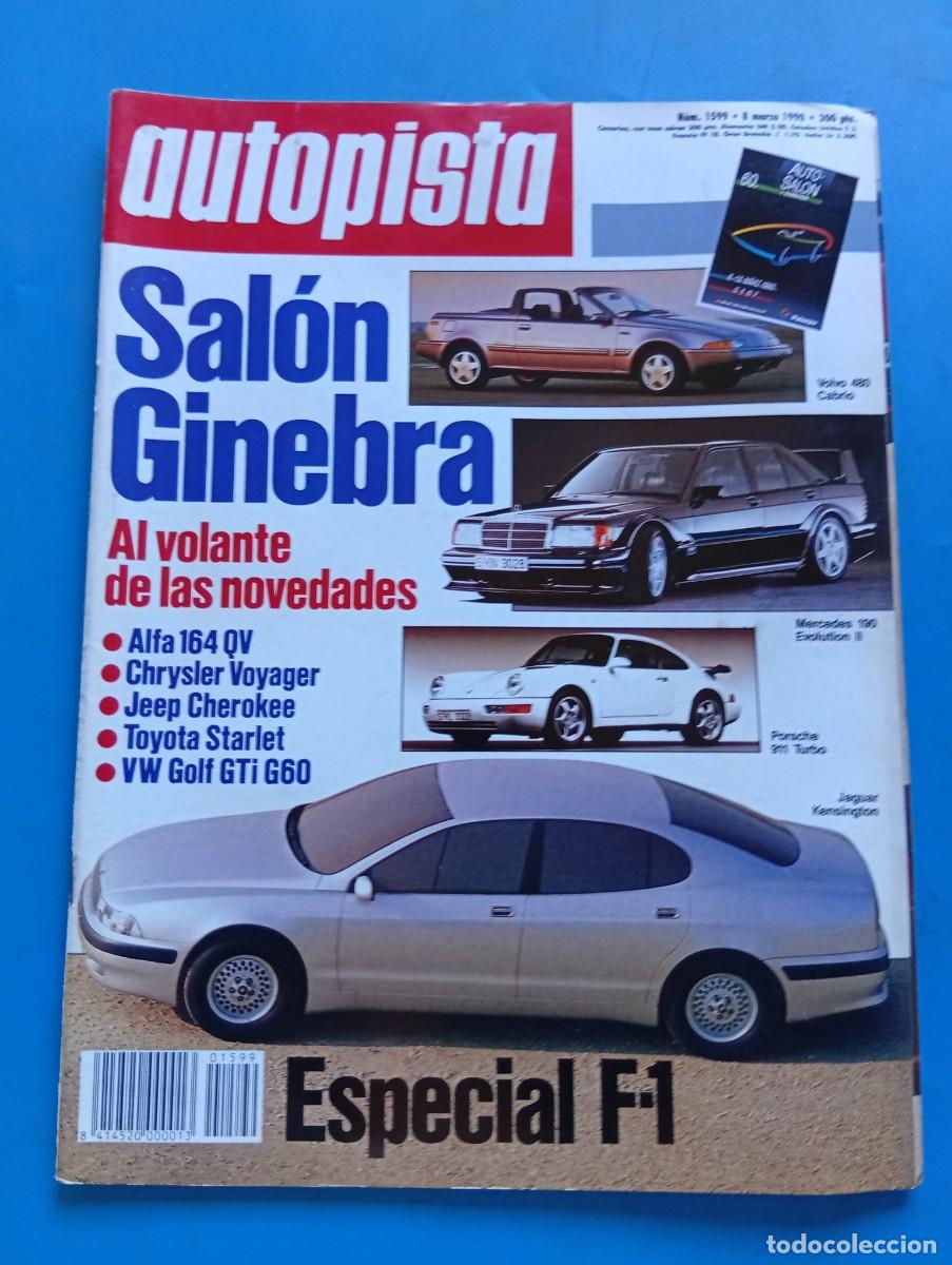 Coches: AUTOPISTA. N&ordm; 1599. MARZO 1990. ALFA ROMEO 164 QV. CHRYSLER VOYAGER. JEEP CHEROKEE. TOYOTA... LEER.
