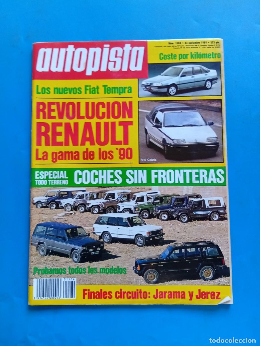 Coches: AUTOPISTA. N&ordm; 1584. A&Ntilde;O 1989. FIAT TEMPRA. RENAULT 19 CABRIO. HONDA ACCORD INSPIRE... LEER.