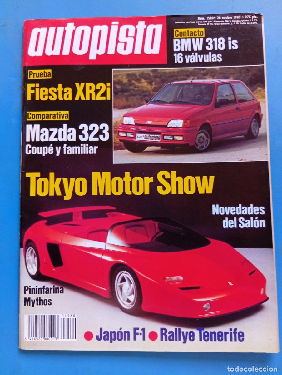 Coches: AUTOPISTA. N&ordm; 1580. OCTUBRE 1989. FORD FIESTA XR2I. FORD FIESTA XR2I. RENAULT 5 GT TURBO. SEAT. LEER