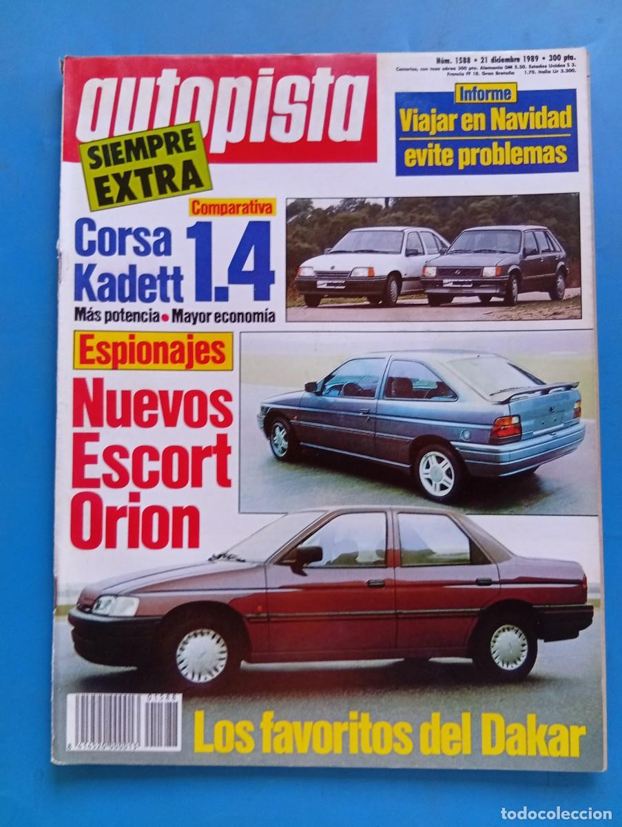 Coches: AUTOPISTA. N&ordm; 1588. A&Ntilde;O 1989. PRUEBA: HONDA CIVIC 1.6I. OPEL KADETT 1.4. NUEVOS ESCORT ORION.. LEER.