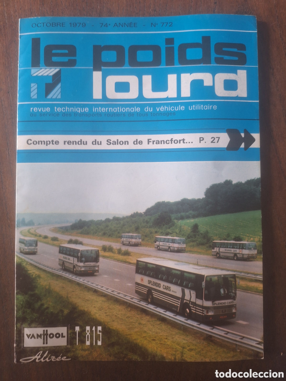 Coches: Revista le poids lourd n. 772 de 1979 camion