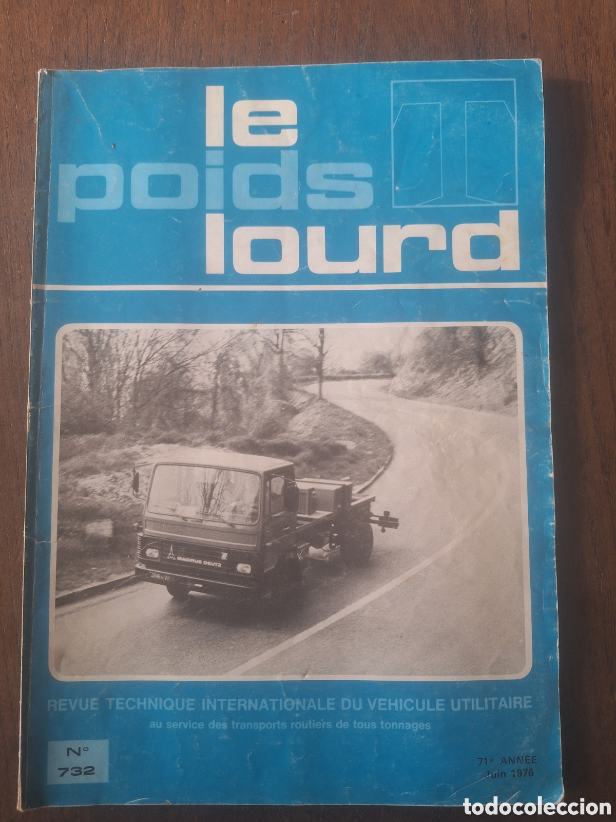 Coches: Revista le poids lourd n. 732 de 1976 camion